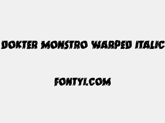 Dokter Monstro Warped Italic
