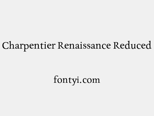 Charpentier Renaissance Reduced