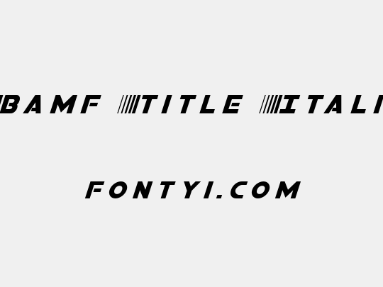 Bamf Title Italic