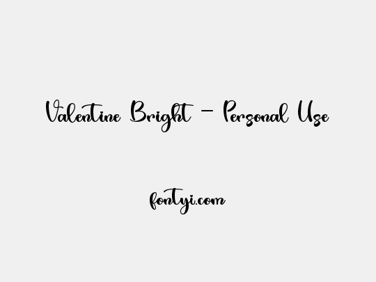 Valentine Bright - Personal Use