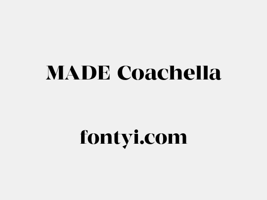 MADE Coachella