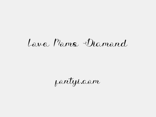 Love Moms Diamond