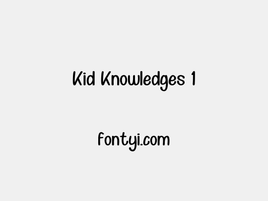 Kid Knowledges 1