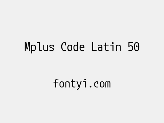 Mplus Code Latin 50
