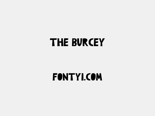 The Burcey