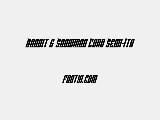Bandit & Snowman Cond Semi-Ita