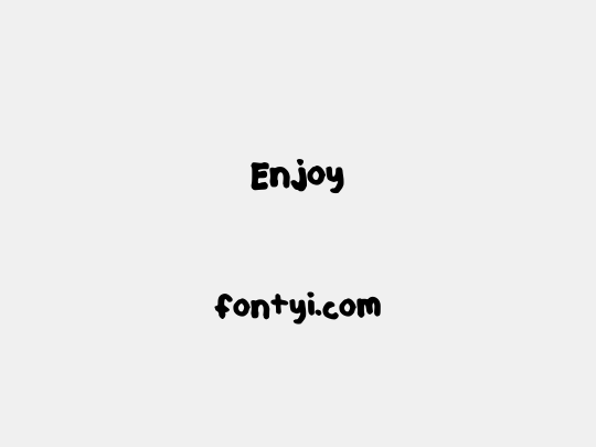 Enjoy