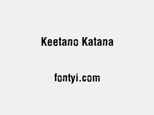 Keetano Katana