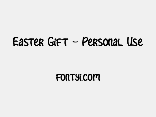 Easter Gift - Personal Use