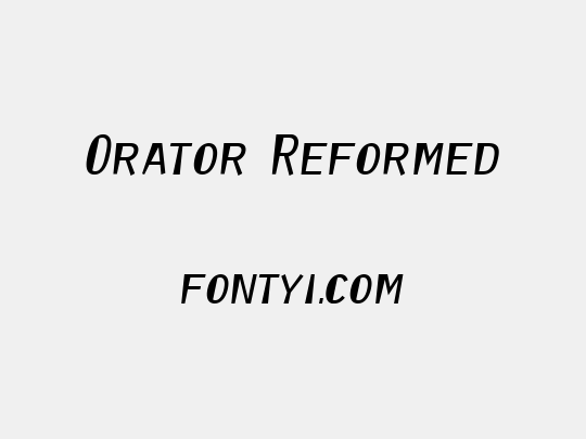 Orator Reformed