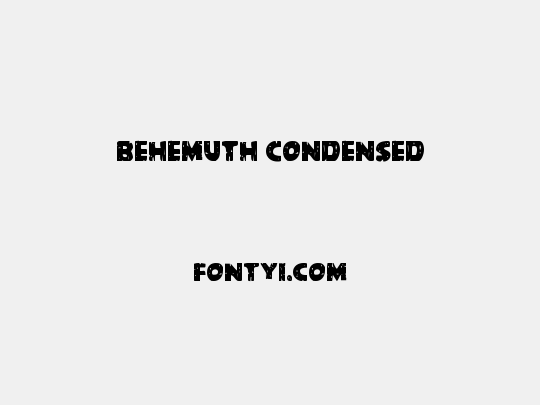 Behemuth Condensed