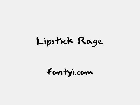 Lipstick Rage