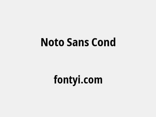 Noto Sans Cond