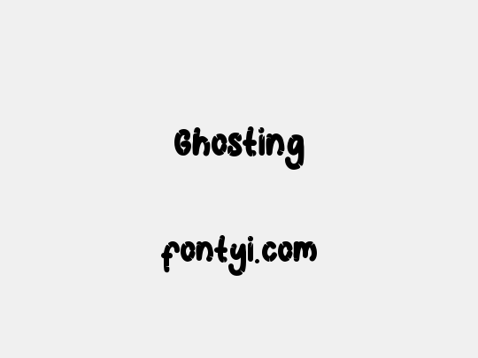 Ghosting