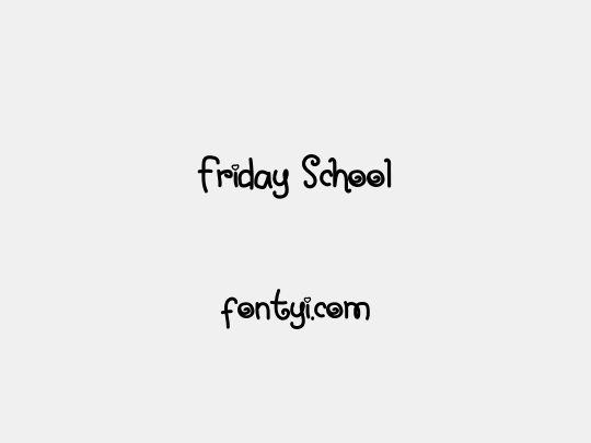 Friday School