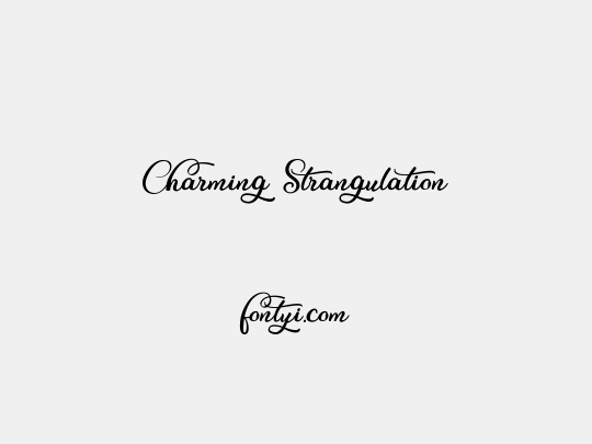Charming Strangulation