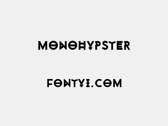 Monohypster