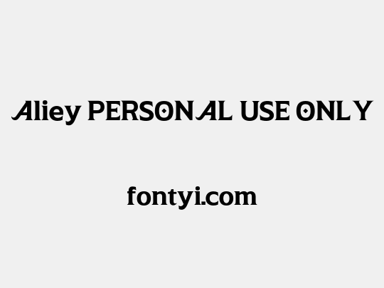 Aliey PERSONAL USE ONLY