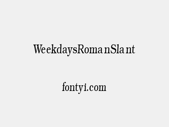 WeekdaysRomanSlant
