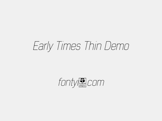 Early Times Thin Demo