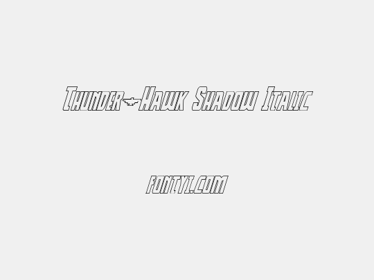 Thunder-Hawk Shadow Italic