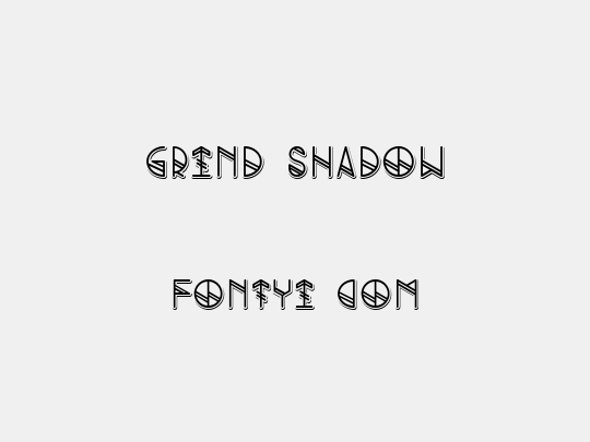 Grind shadow