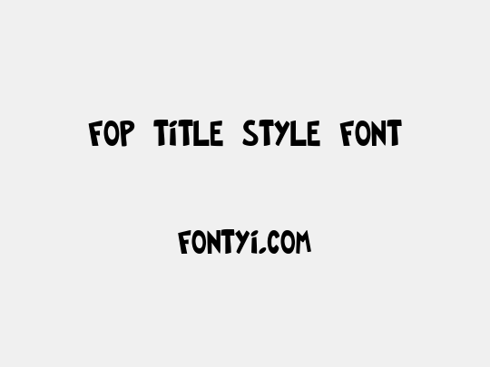 FOP Title Style Font