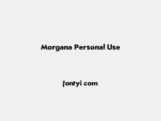 Morgana Personal Use
