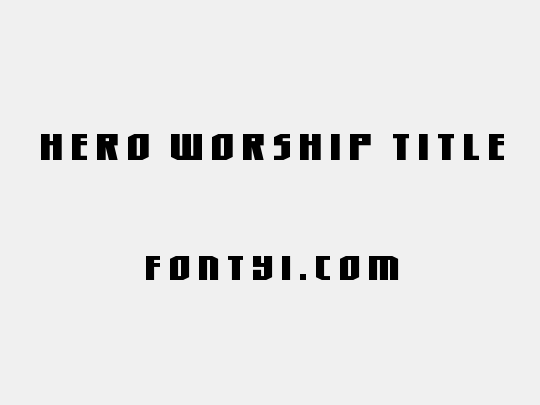 Hero Worship Title