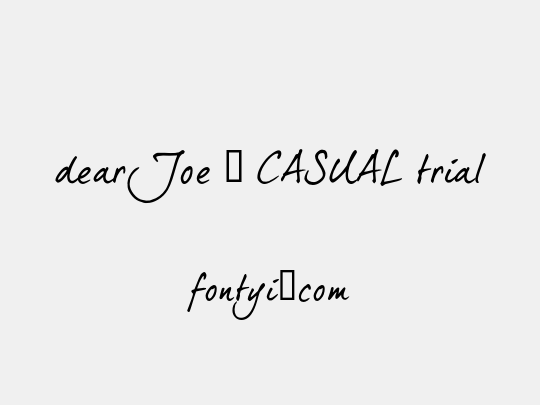 dearJoe 5 CASUAL trial