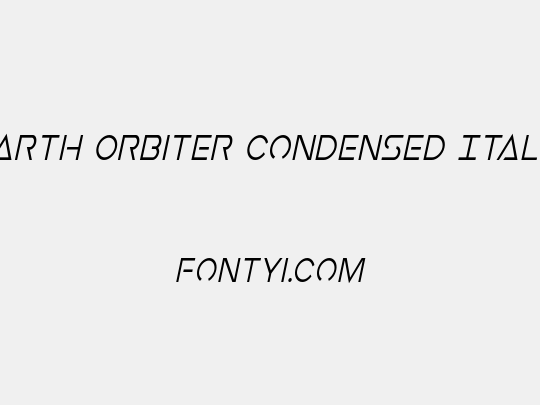 Earth Orbiter Condensed Italic
