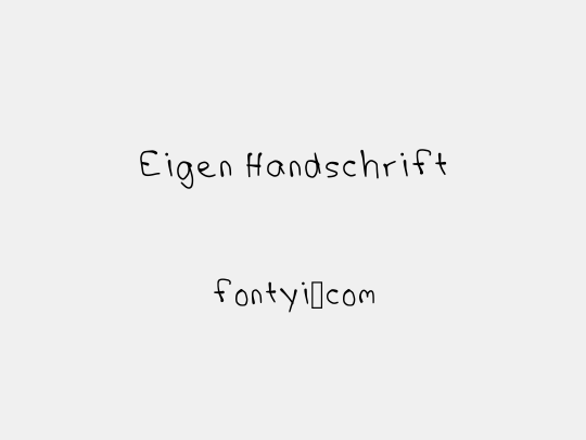Eigen Handschrift