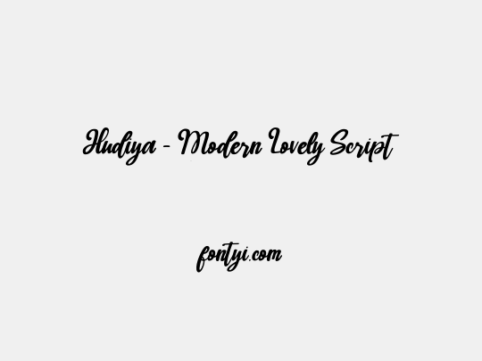 Hudiya - Modern Lovely Script