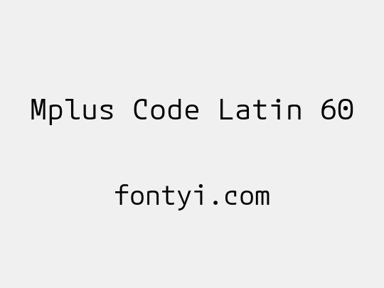 Mplus Code Latin 60