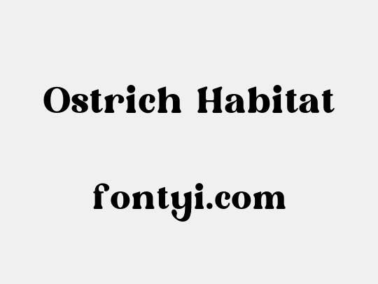 Ostrich Habitat