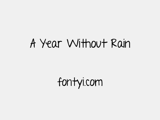 A Year Without Rain