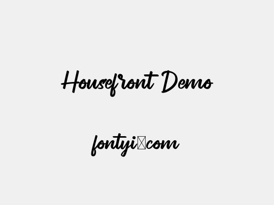 Housefront Demo