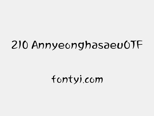 210 AnnyeonghasaeuOTF