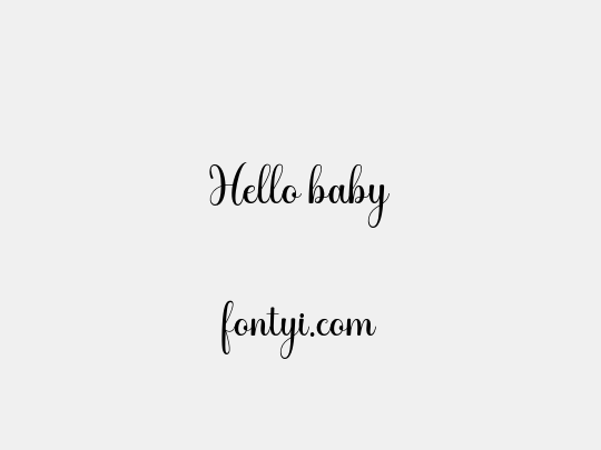 Hello baby