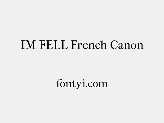 IM FELL French Canon