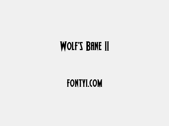 Wolf's Bane II