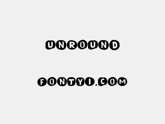 Unround