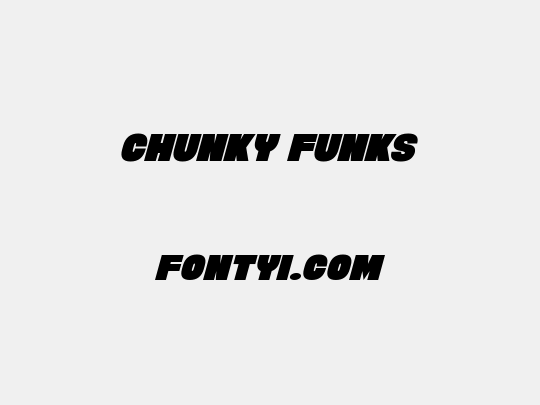 Chunky Funks