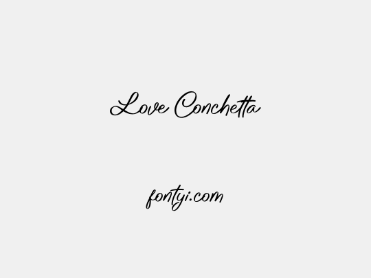 Love Conchetta