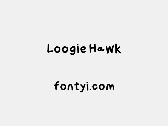 Loogie Hawk