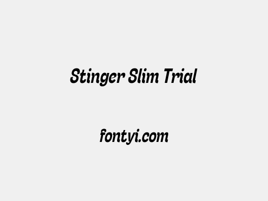 Stinger Slim Trial