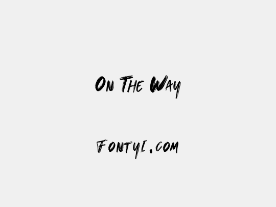 On The Way