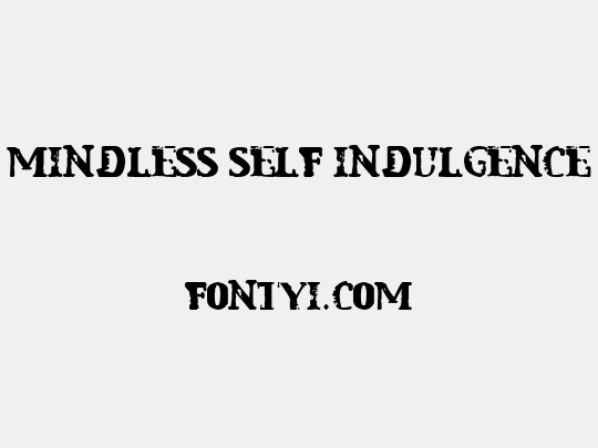 Mindless Self Indulgence