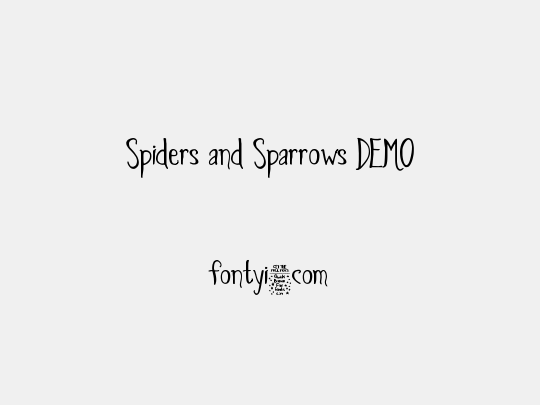 Spiders and Sparrows DEMO