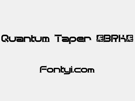 Quantum Taper (BRK)